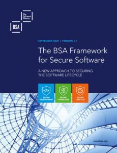 The BSA Framework for Secure Software: A New Approach to Securing the Software Lifecycle